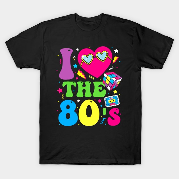 I Love The 80's Party 1980s Themed Costume 80s Theme Outfit T-Shirt by artbyGreen